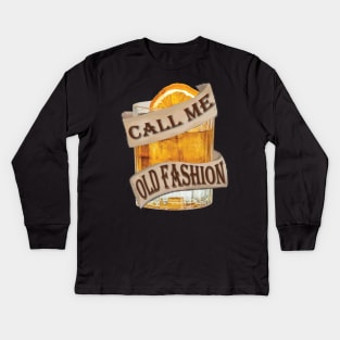 Call me old fashion Kids Long Sleeve T-Shirt